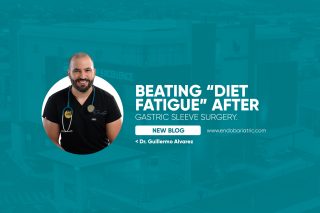 Beating “Diet Fatigue” After Gastric Sleeve Surgery